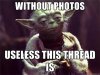 yoda-without-pics-this-thread-is-useless.jpg